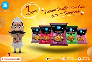 7 (Authentic) Indian Snacks You Can Get on Shivnext