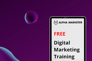 Alpha marketer — The best place to learn Digital Marketing in 21 days Career Kick Starter Challenge…