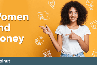 Women and money — tips to manage finances independently