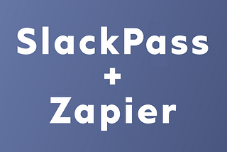 Tracking your affiliates, SlackPass + Zapier