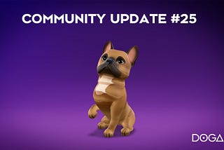 DOGAMÍ Community Update #25