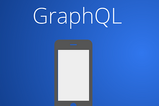 ‘ We’ll go with GraphQL ’, said an app-preneur euphorically.