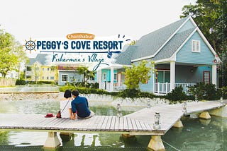 เที่ยวทะเลจันท์พักที่ Peggy’s Cove resort