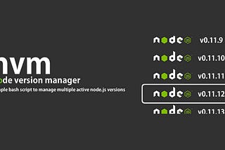 Managing Node.js via NVM