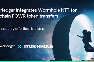 Powerledger enables seamless POWR token transfers between Ethereum and Solana with Wormhole NTT
