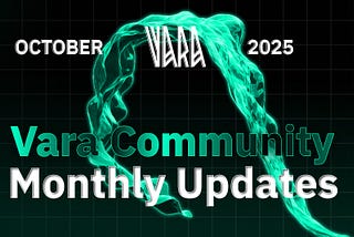 Vara Monthly Recap | October 2025