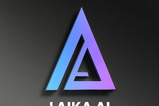 LAIKA AI: INTEGRATING INTELLIGENCE