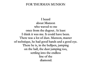 For Thurman Munson