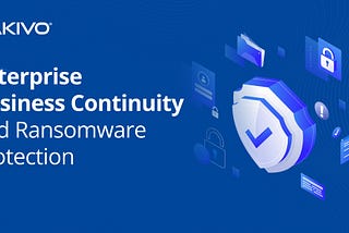 Enterprise Business Continuity and Ransomware Protection