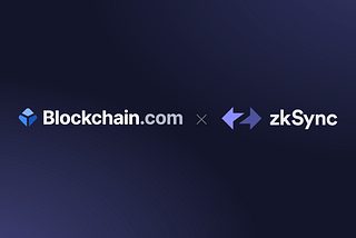 Blockchain.com will help onboard the next billion users to zkSync