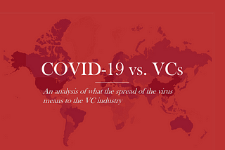 COVID-19 vs. VCs