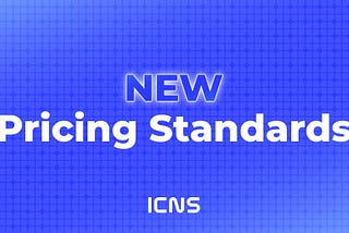 ICNS Pricing Model Upgrade