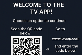 Welcome screen for a TV app with a QR code, option to visit www.tvapp.com, and code FSJV-SMBS. Dark background with white text.
