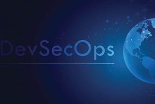 What Enterprises Need to Know About DevSecOps