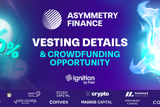 Asymmetry Finance: A Technical and Vesting Review