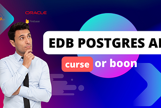 Unlocking the Full Potential of EDB Postgres AI: A Comprehensive Guide