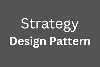 Strategy Design Pattern — Java