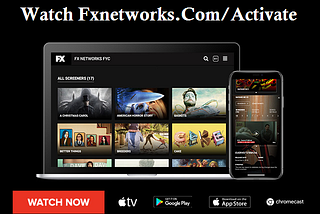 fxnetworks.com/activate