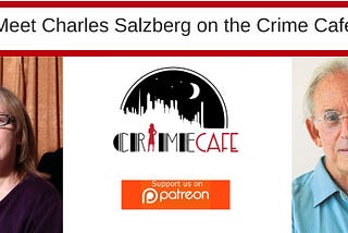 The Crime Cafe with Charles Salzberg