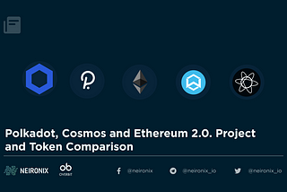 Polkadot, Cosmos and Ethereum 2.0. Project and Еoken Сomparison?
