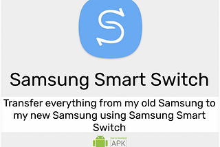 How I transfer everything from my old Samsung to my new Samsung using Samsung Smart Switch
