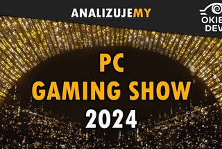 PC Gaming Show 2024