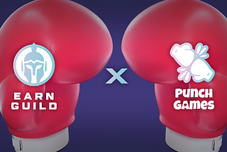 EARN Guild is Excited to Announce Punching Power Partners with Punch