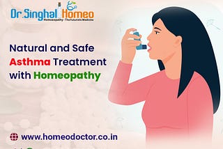Get Effective and Individualized Asthma Homeopathy Treatment