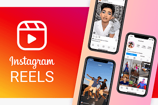 Improving a Product — Case study of Instagram Reels