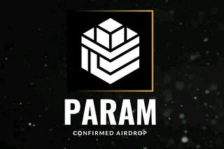 Param Protocol potential Airdrop