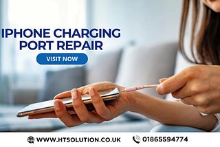 iPhone Charging Port Repair in Oxford | Call Now 01865594774