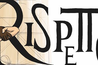 Un elogio del “rispetto”?