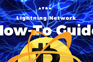 Lightning Network How-To Guide