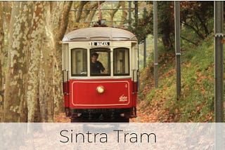 Sintra: A trip to the coast of Praia das Maçãs in a centuries-old train.