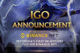 MYTHERIA X BINANCE NFT PACKAGE IGO SALE, one of the top card games in the market