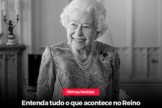 Entenda tudo que acontece no Reino Unido com a morte da Rainha Elizabeth II