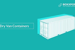 Dry Van Containers