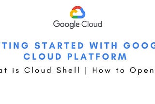 Cloud Shell in GCP