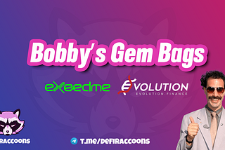 Bobby’s Gem Bags —$XED double down + Bag No5 $EVN