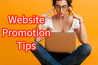 Website: 5 Tips to Promote Successfully Your Site