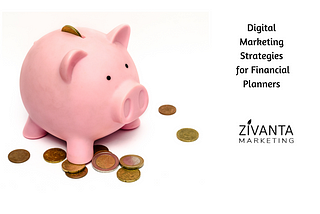 Digital Marketing Strategies for Financial Planners