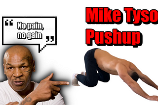 Why You Should Be Doing The Mike Tyson Push-up