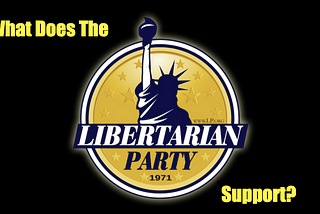 What is Libertarianism?