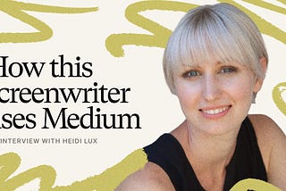 How this screenwriter uses Medium to find the right audience for rejected stories