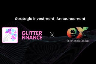 Exnetwork Builds Bridges with Cross-chain Bridging Platform Glitter Finance