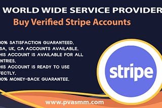 Top 3 Sites to Get Verified Stripe Accounts 2024