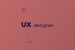UX designer: Explained