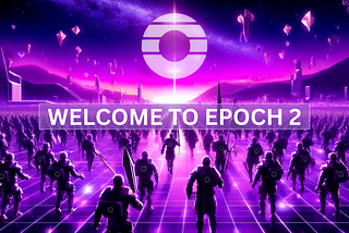 Welcome to Epoch 2: Your New Venture on the Road to Order