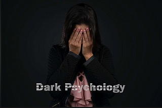 Dark psychology: