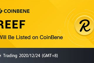 Reef Finance (REEF) Will Be Listed on CoinBene